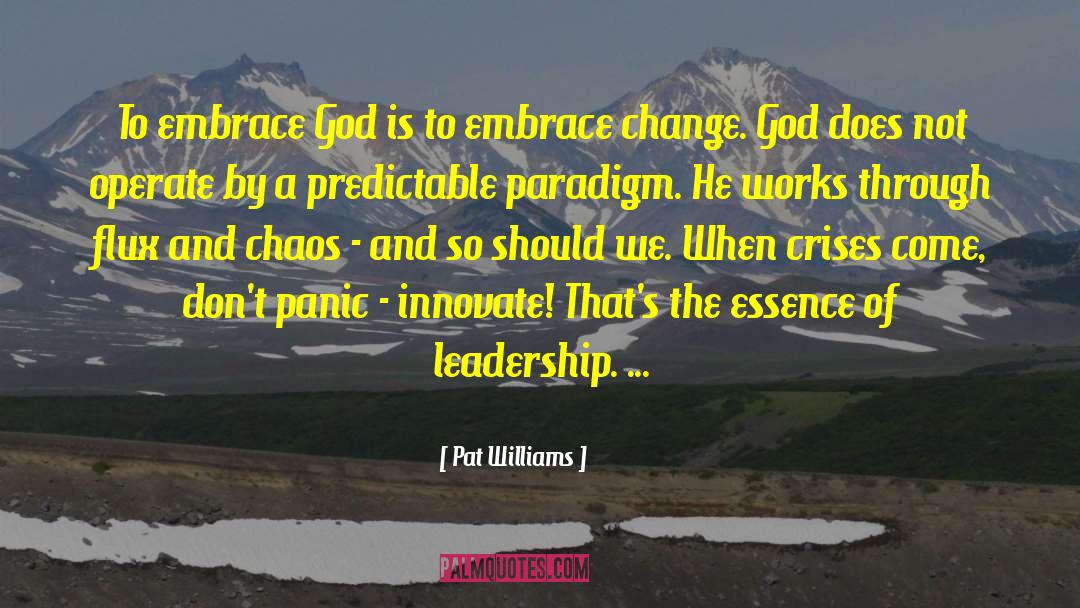 Change God quotes by Pat Williams
