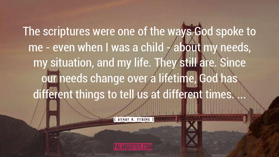 Change God quotes by Henry B. Eyring