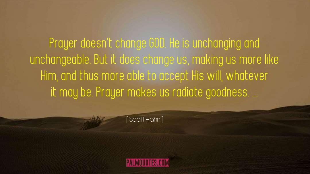 Change God quotes by Scott Hahn