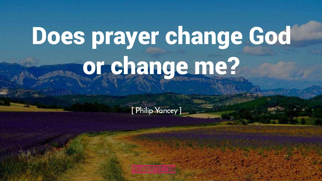 Change God quotes by Philip Yancey