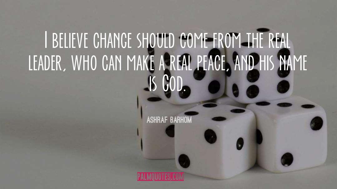 Change God quotes by Ashraf Barhom