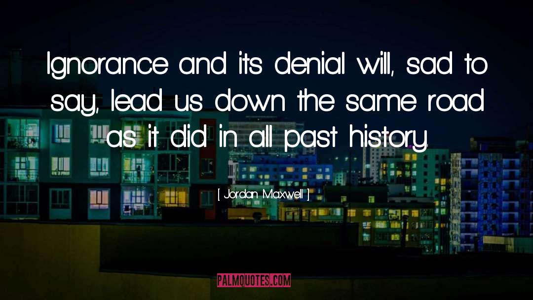 Change History quotes by Jordan Maxwell