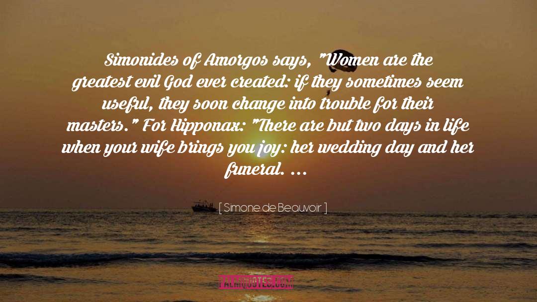 Change In Life For The Worst quotes by Simone De Beauvoir