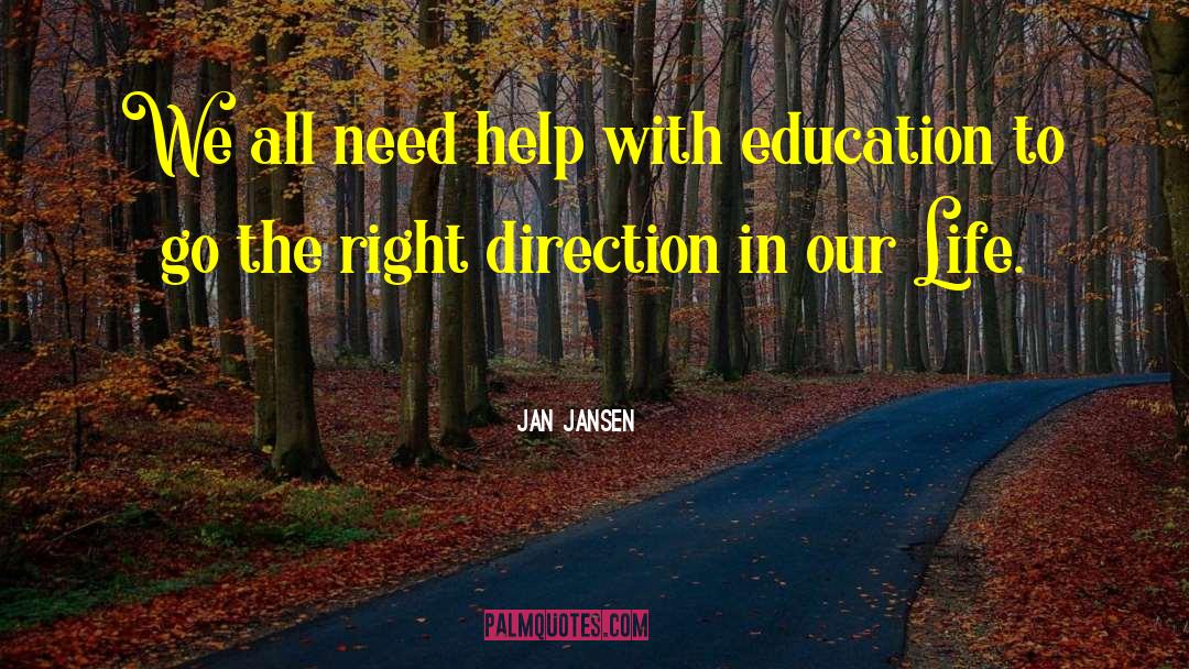 Change In The Right Direction quotes by Jan Jansen