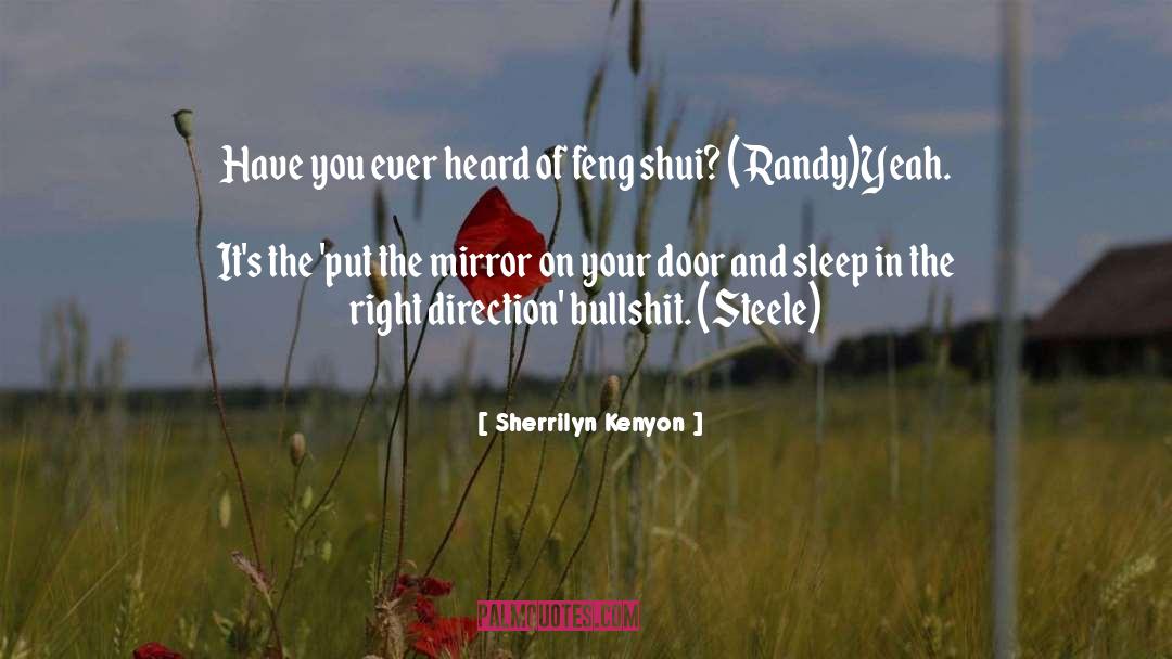 Change In The Right Direction quotes by Sherrilyn Kenyon