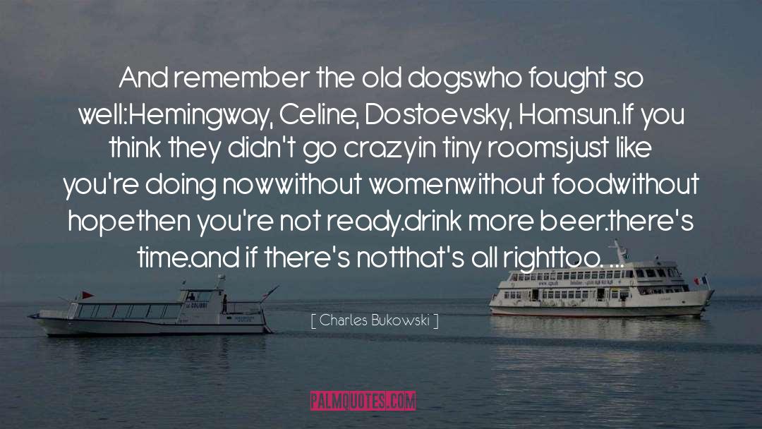 Change In Time quotes by Charles Bukowski