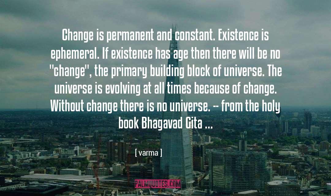 Change Is Continuous quotes by Varma