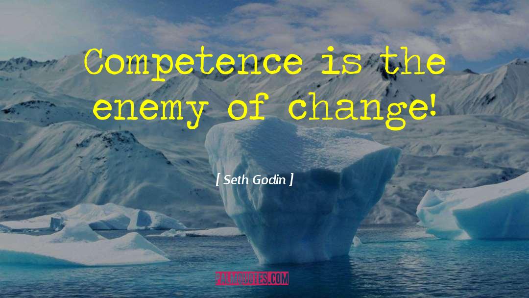 Change Is Inevitable quotes by Seth Godin