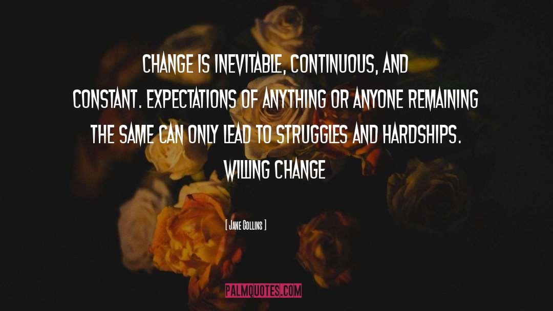 Change Is Inevitable quotes by Jane Collins