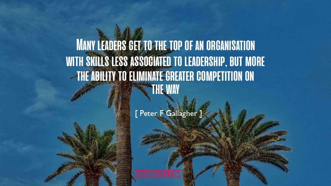 Change Leadership quotes by Peter F Gallagher