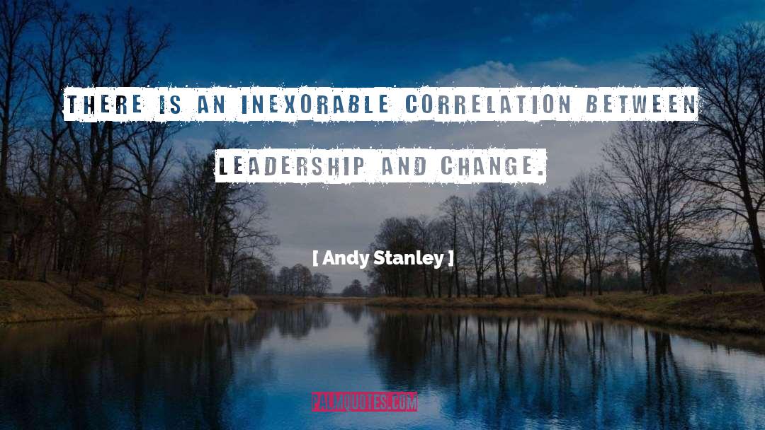 Change Leadership quotes by Andy Stanley
