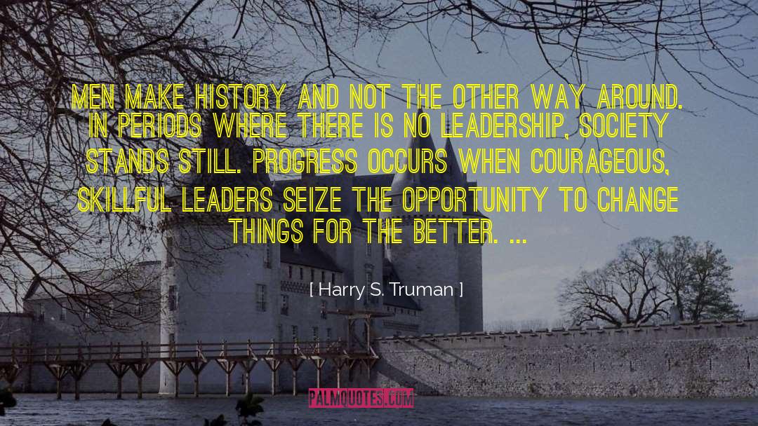Change Leadership quotes by Harry S. Truman