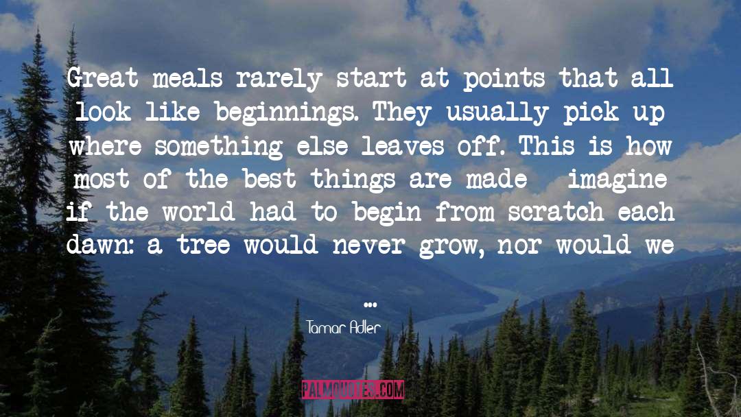Change Like A Tree quotes by Tamar Adler