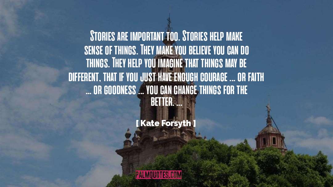 Change Location quotes by Kate Forsyth