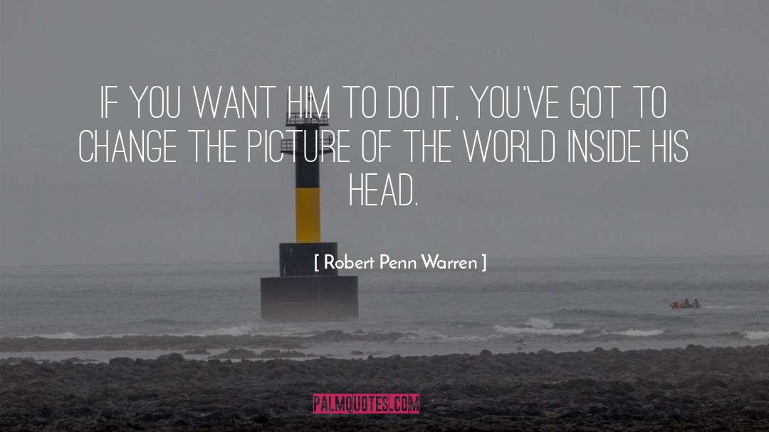 Change Make quotes by Robert Penn Warren