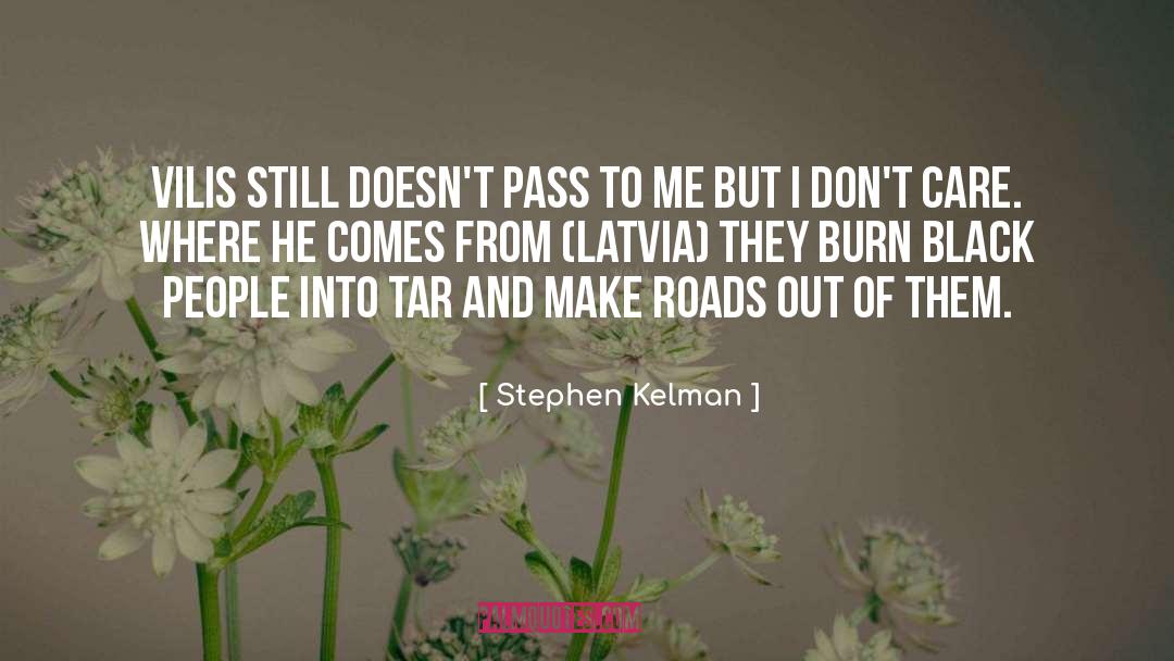 Change Make quotes by Stephen Kelman