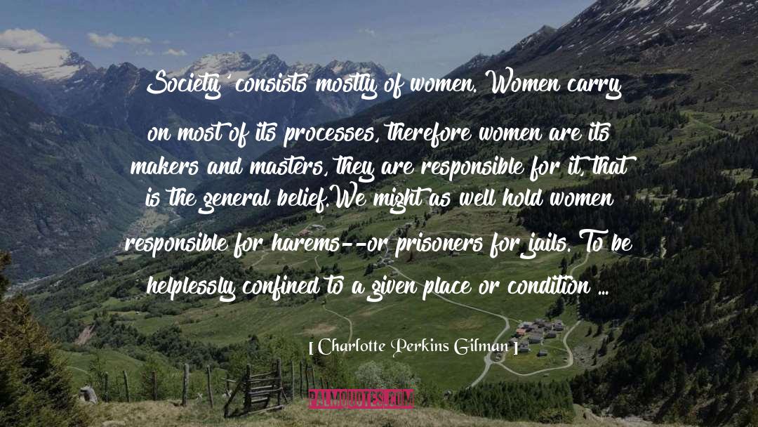 Change Makers quotes by Charlotte Perkins Gilman