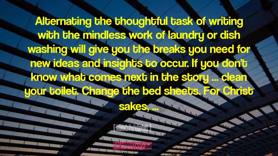 Change Management quotes by Chuck Palahniuk