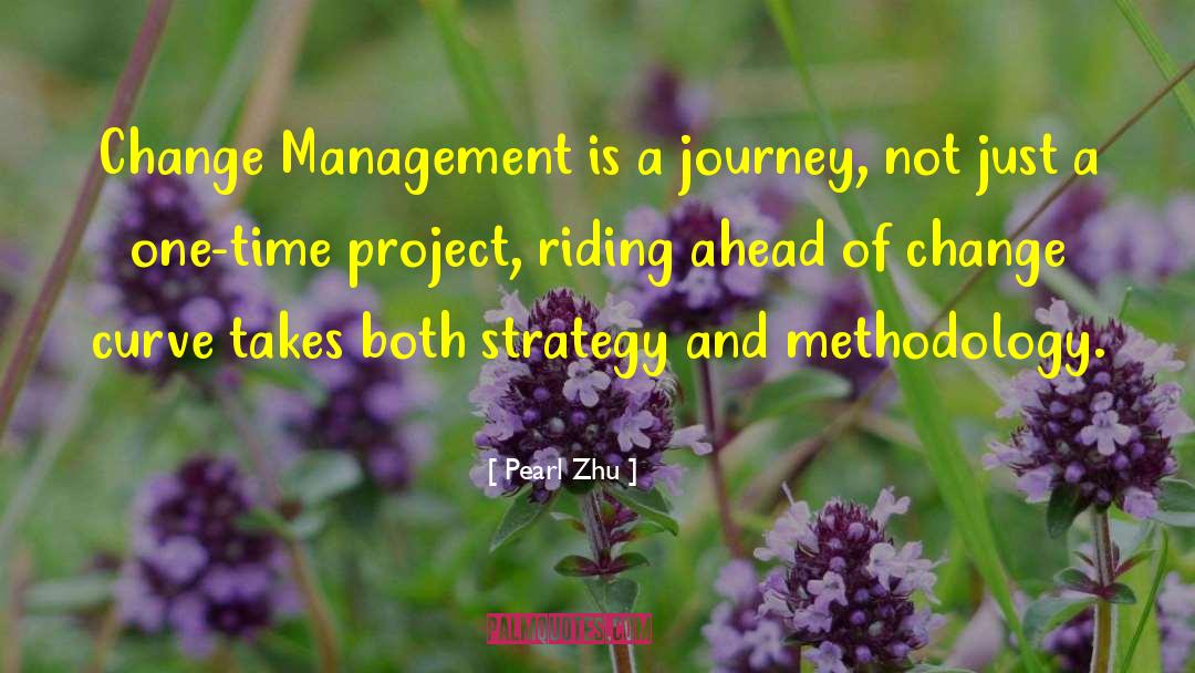 Change Management quotes by Pearl Zhu