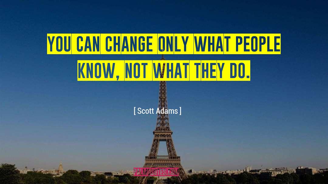 Change Management Theory quotes by Scott Adams