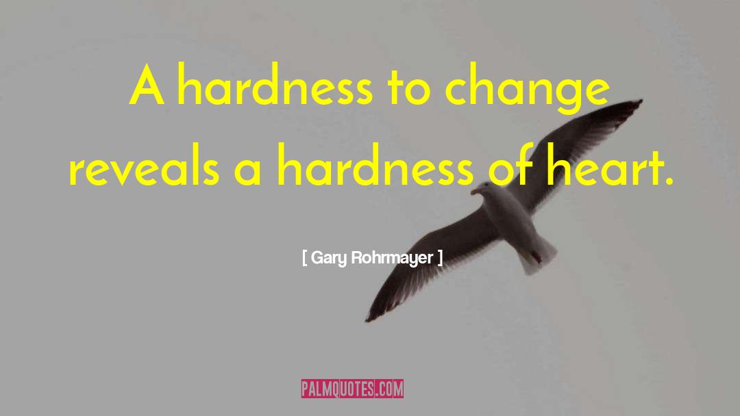 Change Management Theory quotes by Gary Rohrmayer