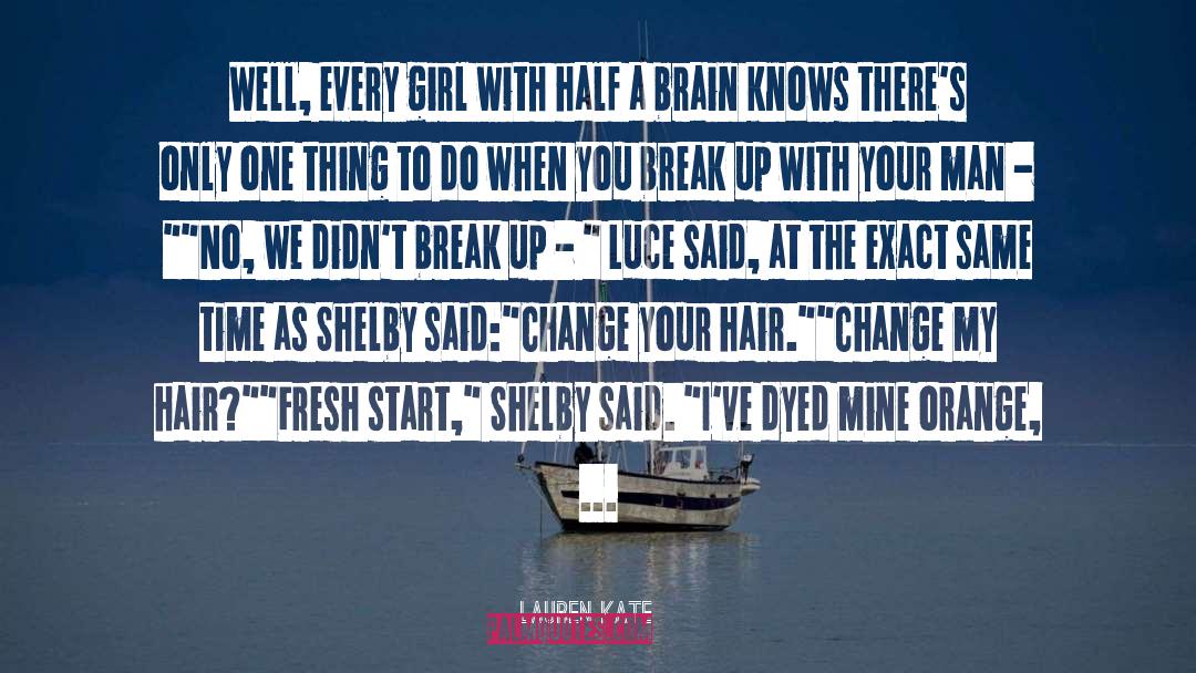 Change Mankind quotes by Lauren Kate
