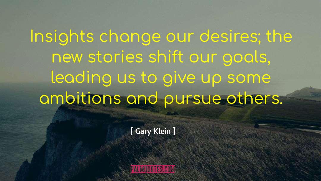 Change New Job quotes by Gary Klein