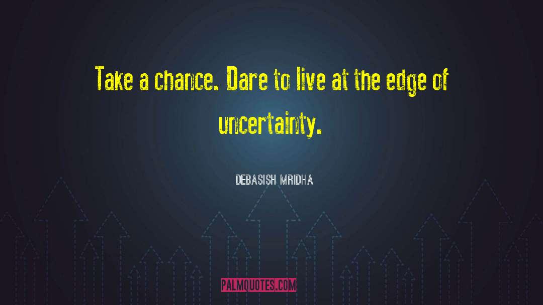 Change Of Live quotes by Debasish Mridha