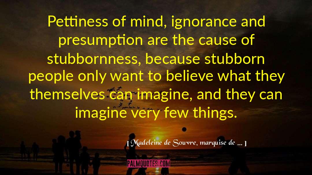 Change Of Mind quotes by Madeleine De Souvre, Marquise De ...