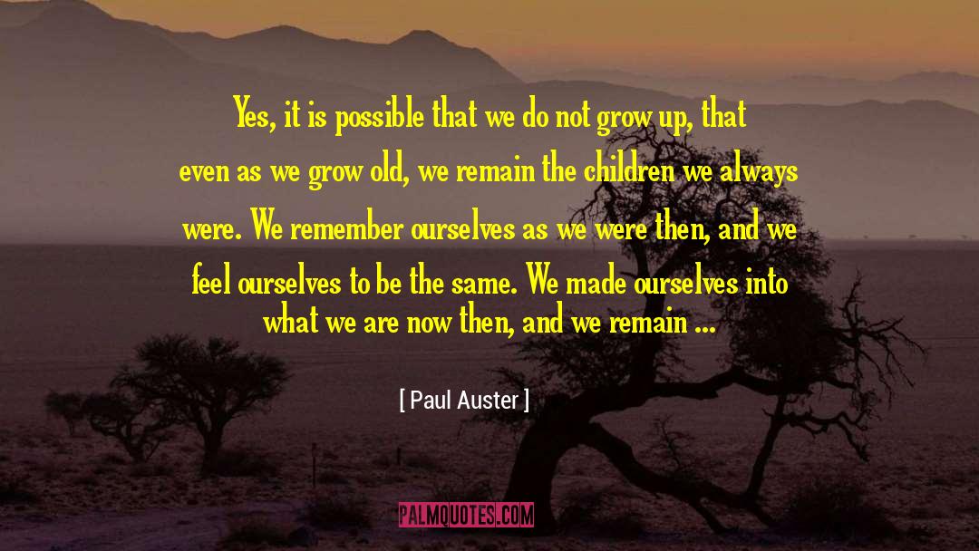 Change Of Seasons quotes by Paul Auster