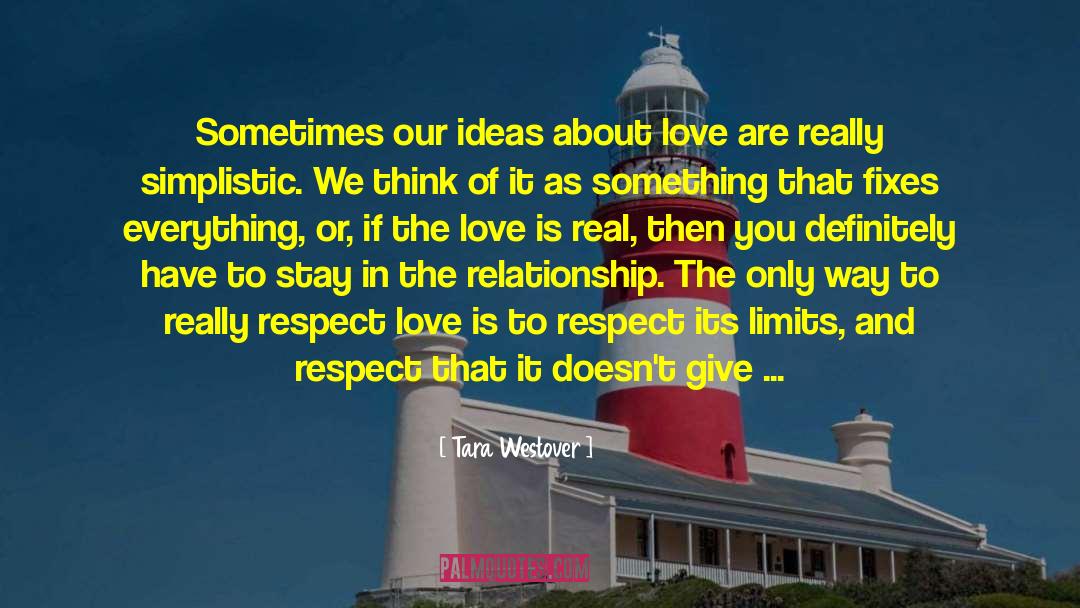 Change Our Society quotes by Tara Westover