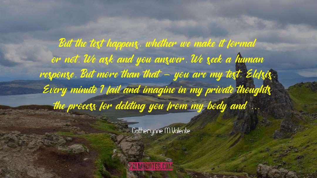 Change Our Thoughts quotes by Catherynne M Valente
