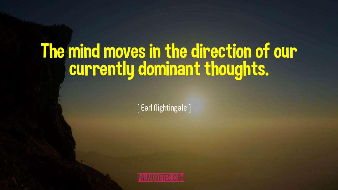 Change Our Thoughts quotes by Earl Nightingale