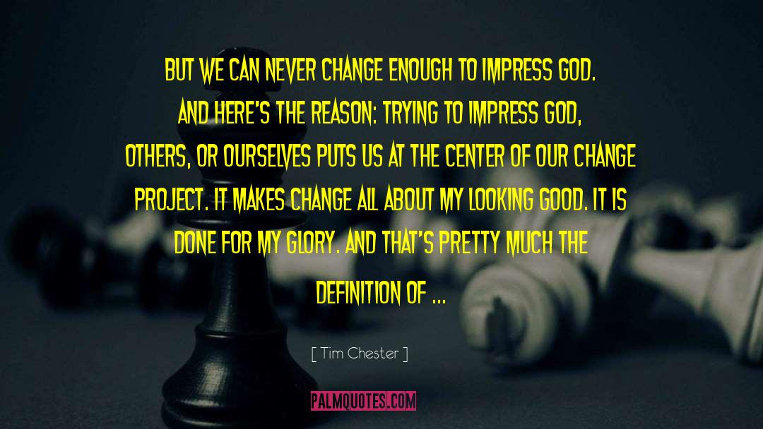 Change Our Thoughts quotes by Tim Chester