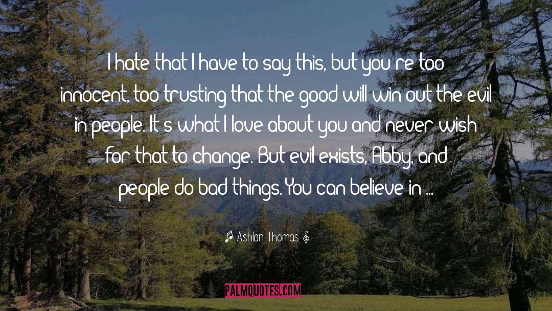 Change quotes by Ashlan Thomas