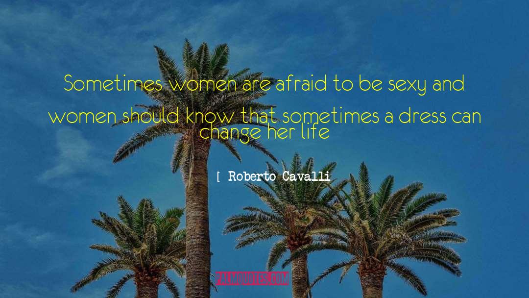 Change Recovery quotes by Roberto Cavalli