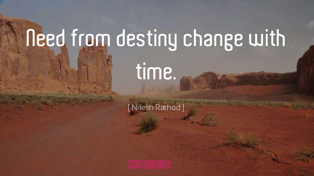 Change Tactics quotes by Nilesh Rathod