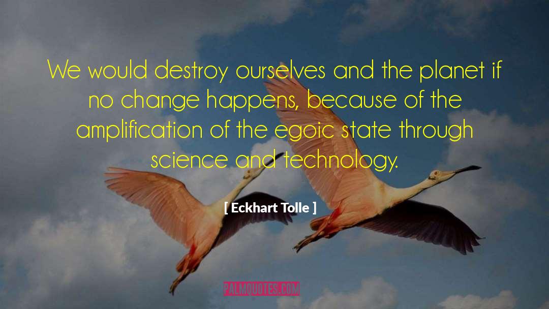 Change The Desert quotes by Eckhart Tolle