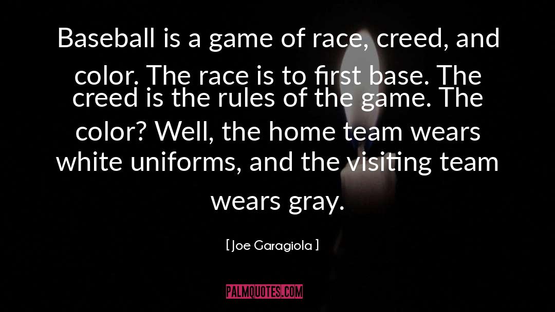 Change The Rules Of The Game quotes by Joe Garagiola