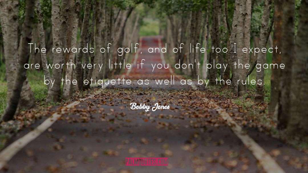 Change The Rules Of The Game quotes by Bobby Jones