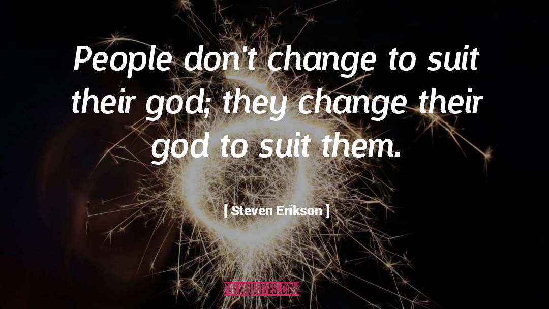 Change To quotes by Steven Erikson