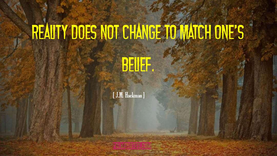 Change To quotes by J.M. Hackman