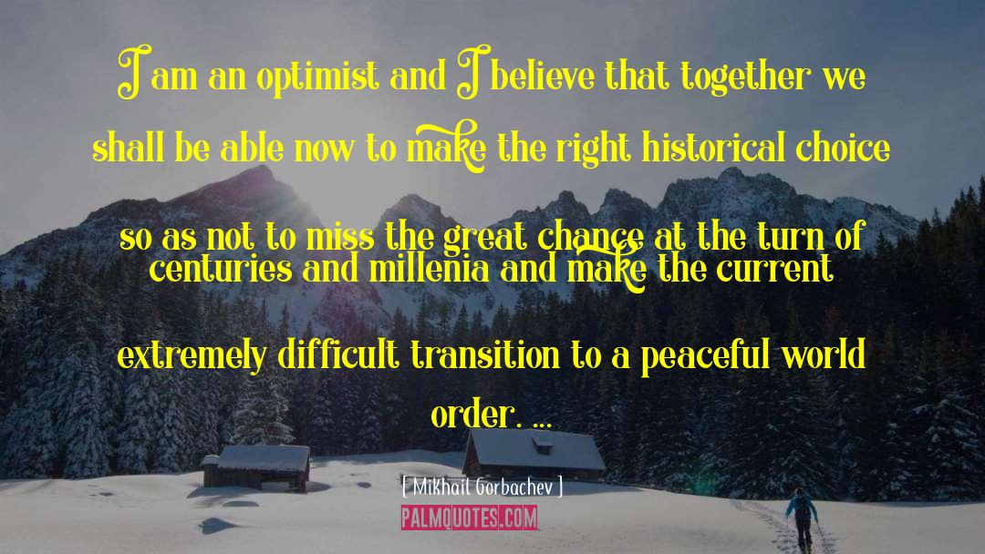 Change Transition quotes by Mikhail Gorbachev