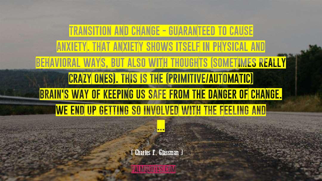 Change Transition quotes by Charles F. Glassman