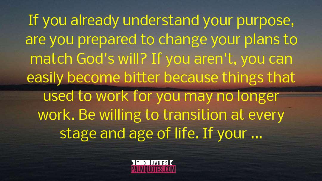 Change Transition quotes by T.D. Jakes