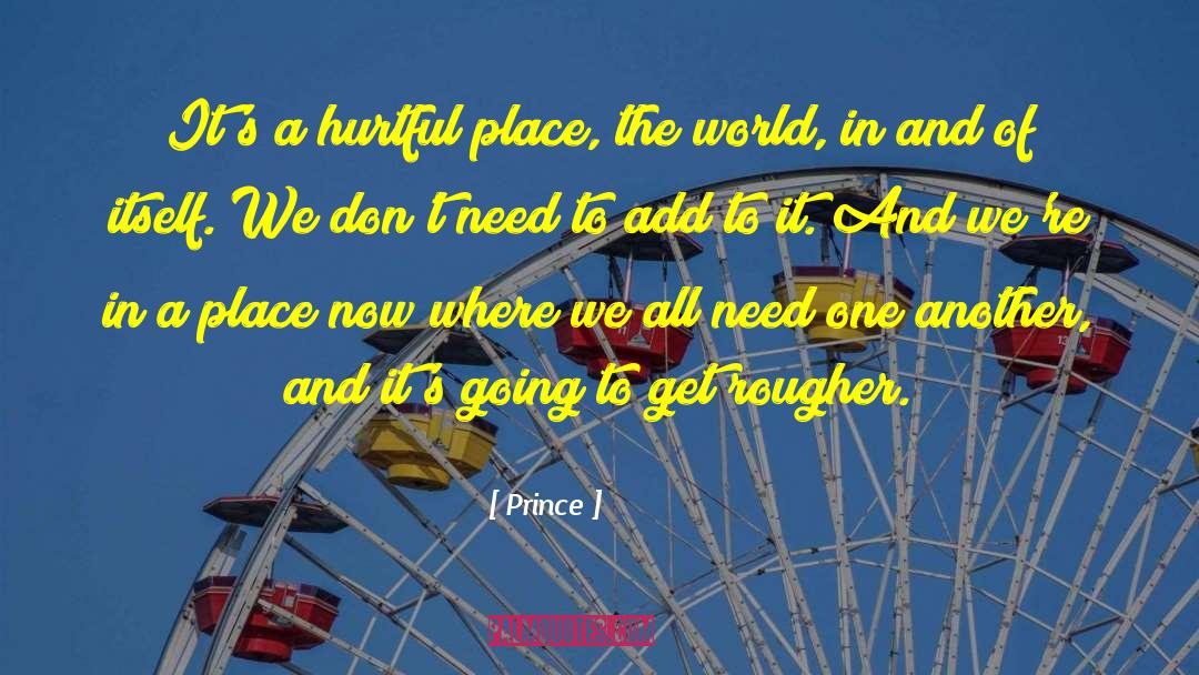 Change We Need quotes by Prince