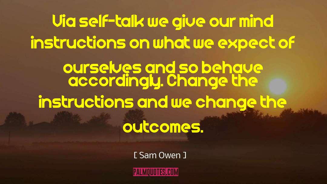 Change Which quotes by Sam Owen