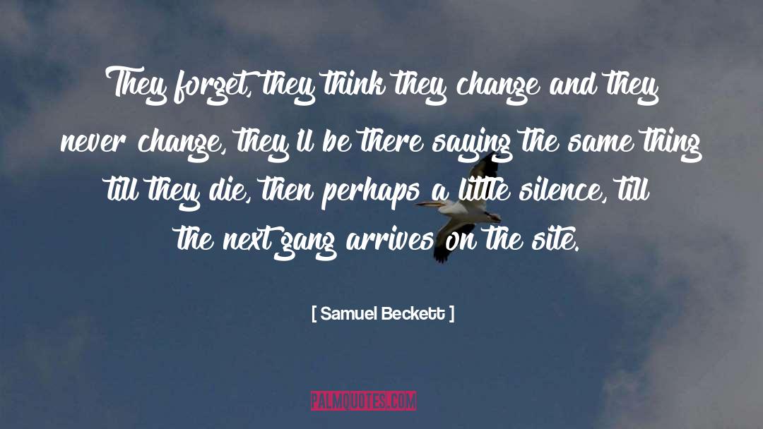 Change Which quotes by Samuel Beckett