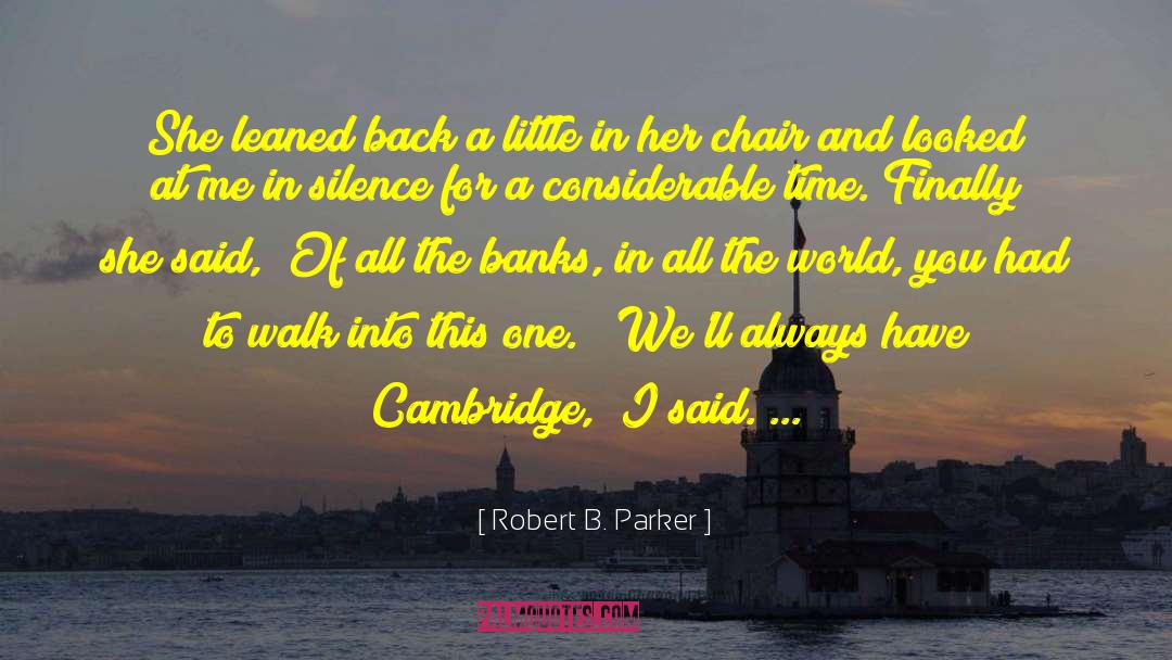 Change World quotes by Robert B. Parker