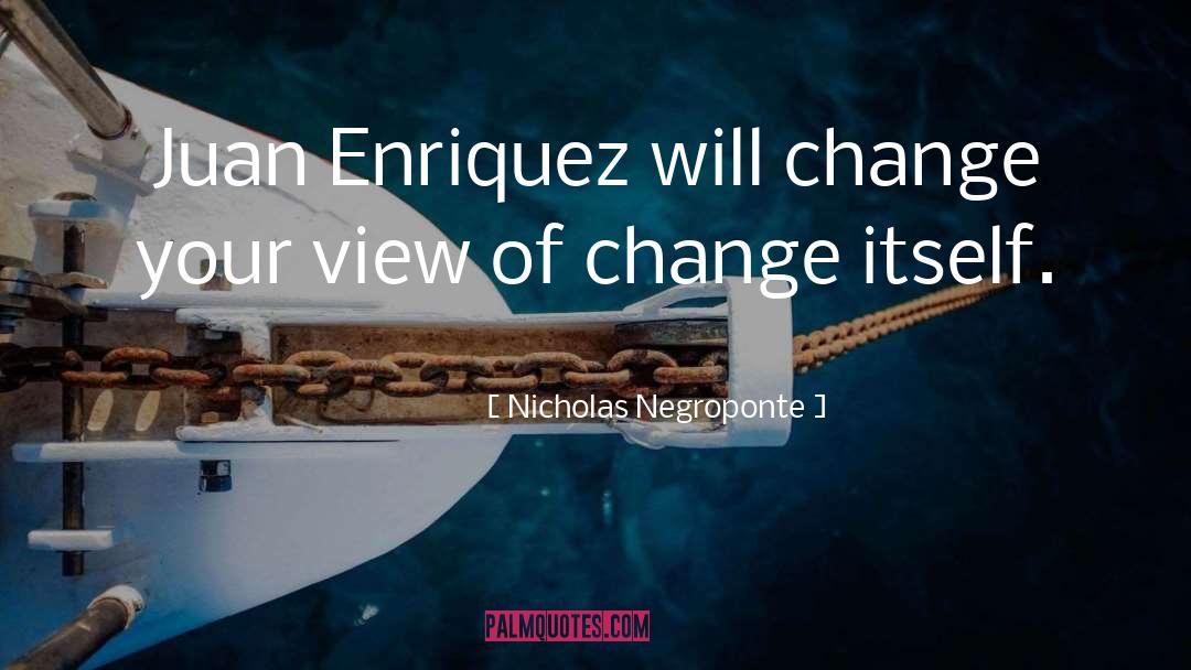 Change Your Awareness quotes by Nicholas Negroponte